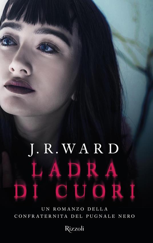 Ladra di cuori. La confraternita del pugnale nero. Vol. 16 - J. R. Ward - copertina