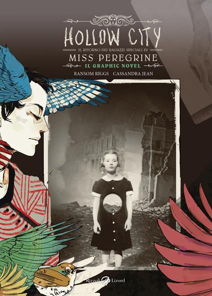 Hollow City. Il ritorno dei ragazzi speciali di Miss Peregrine - Ransom Riggs,Jean Cassandra - copertina