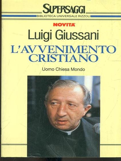 L'avvenimento cristiano - Luigi Giussani - copertina