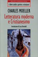 Letteratura moderna e cristianesimo - Charles Moeller - copertina