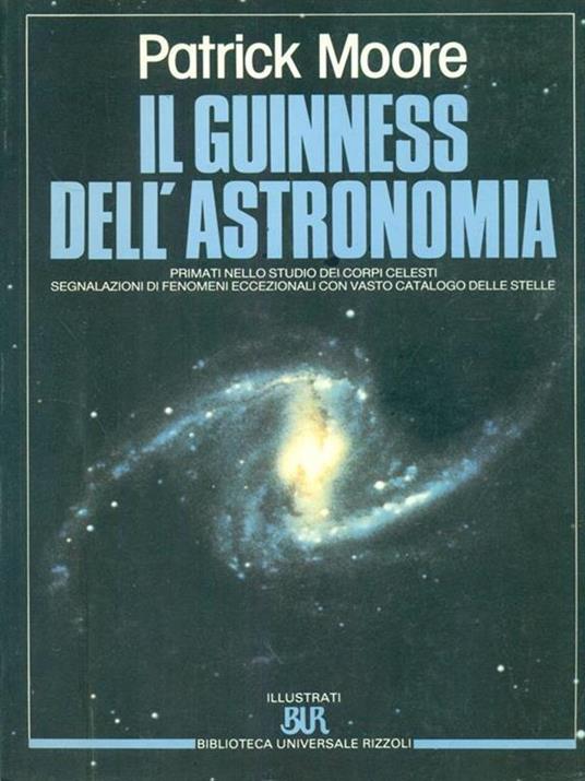Guinness dell'astronomia - Patrick Moore - 2