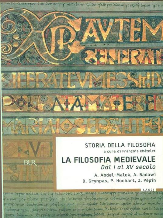 Storia della folosofia. Vol. 2: La filosofia medievale (dal I al V sec.) - François Châtelet - copertina