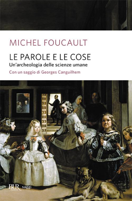 Le parole e le cose - Michel Foucault - copertina