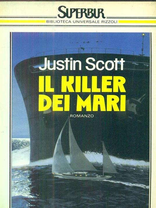 Il killer dei mari - Justin Scott - copertina