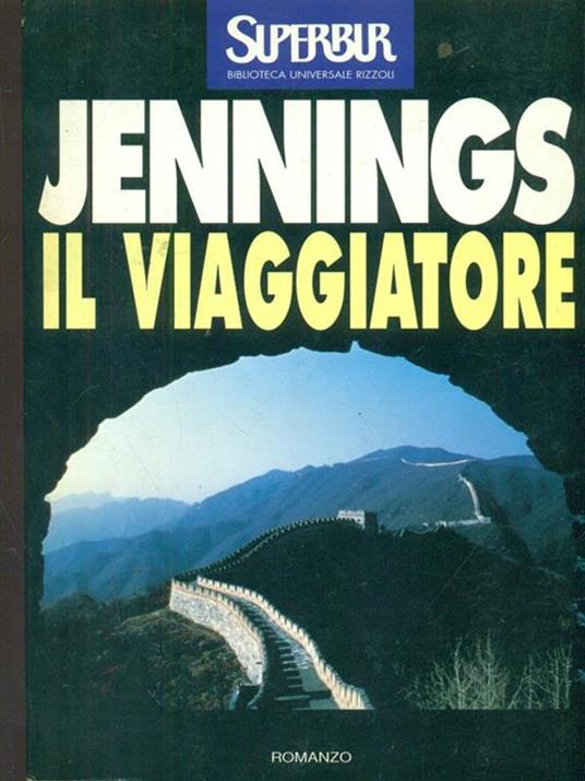 Il viaggiatore - Gary Jennings - copertina