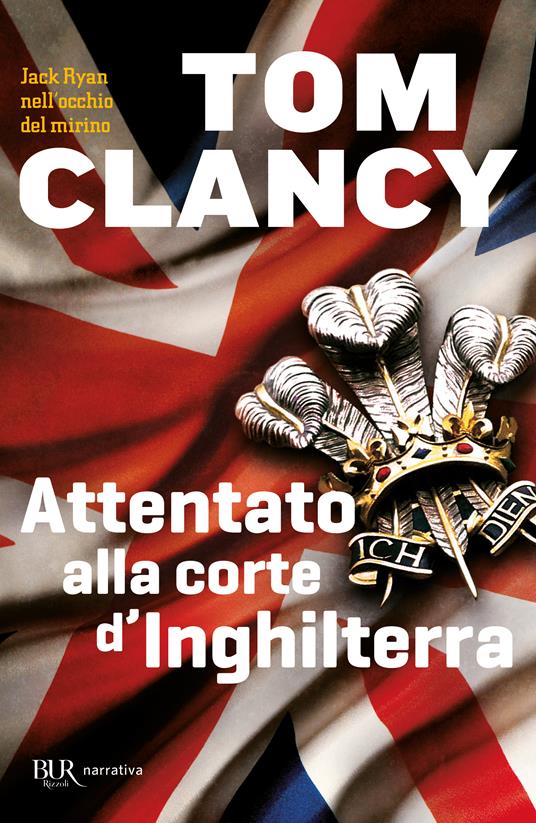 Attentato alla corte d'Inghilterra - Tom Clancy - copertina