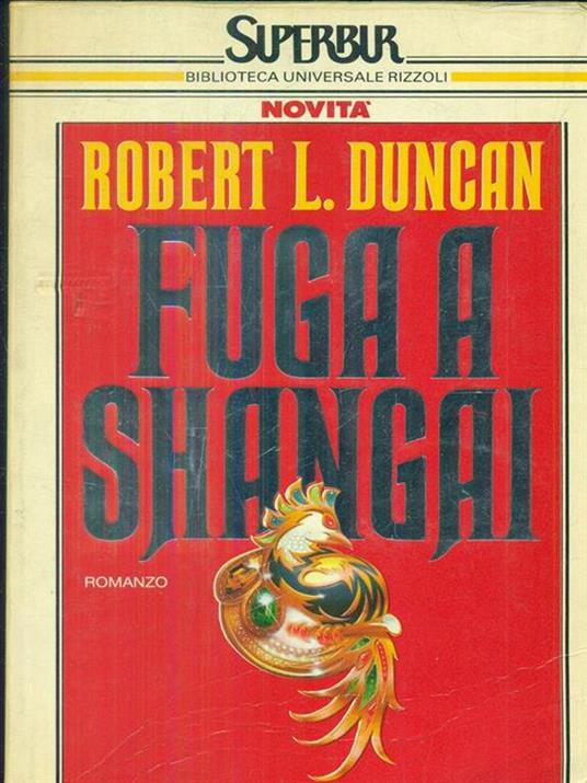 Fuga a Shangai - Robert L. Duncan - copertina