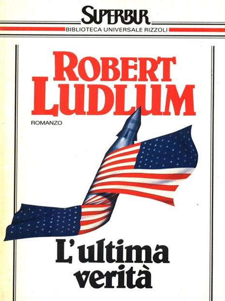 L'ultima verità - Robert Ludlum - copertina