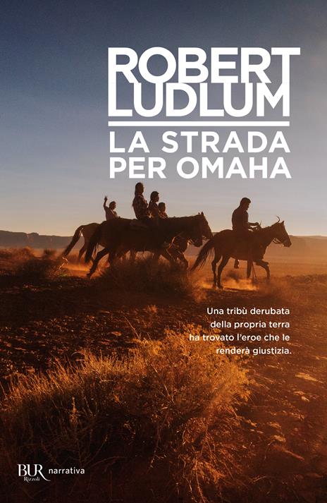 La strada per Omaha - Robert Ludlum - copertina