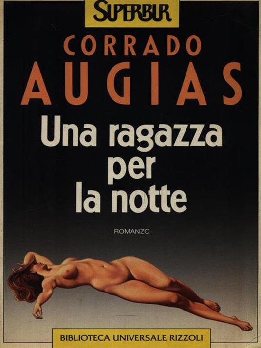 Una ragazza per la notte - Corrado Augias - 3