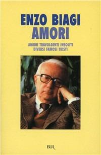Amori - Enzo Biagi - copertina