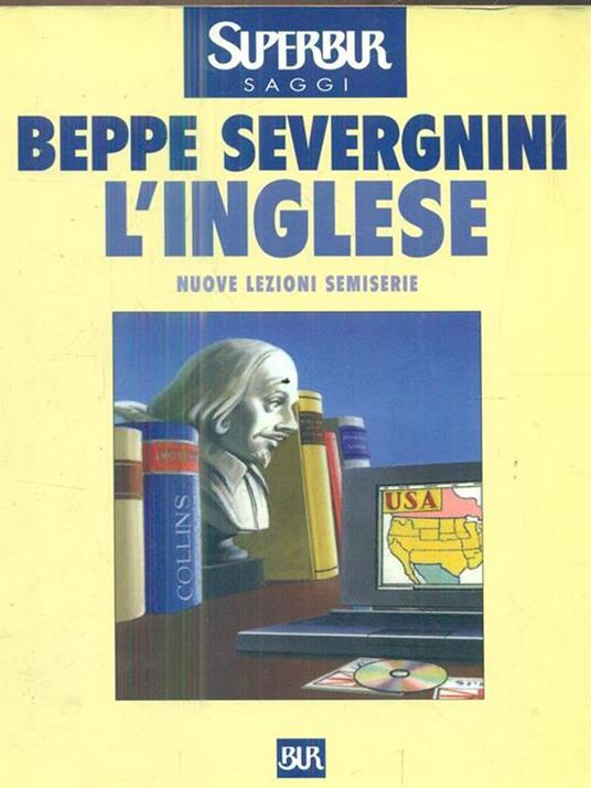 L'inglese. Lezioni semiserie - Beppe Severgnini - 2