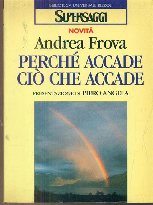 Perché accade ciò che accade - Andrea Frova - 3