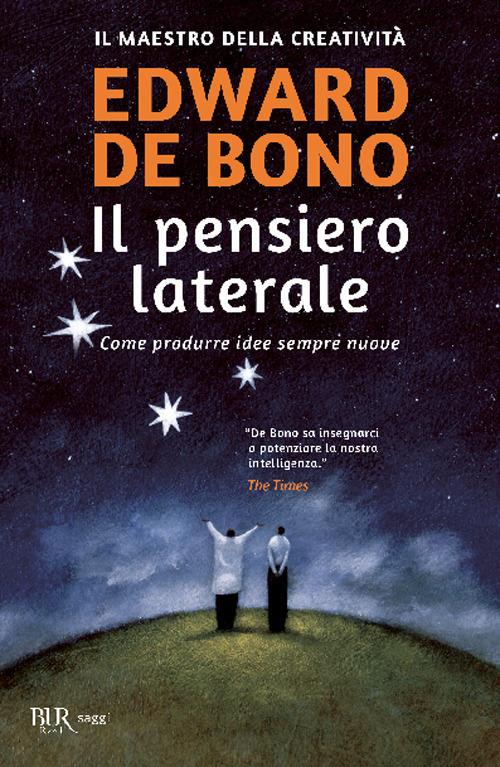 Il pensiero laterale - Edward De Bono - copertina