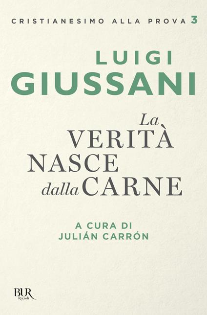 La verità nasce dalla carne - Luigi Giussani - copertina