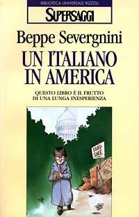 Un italiano in America - Beppe Severgnini - copertina
