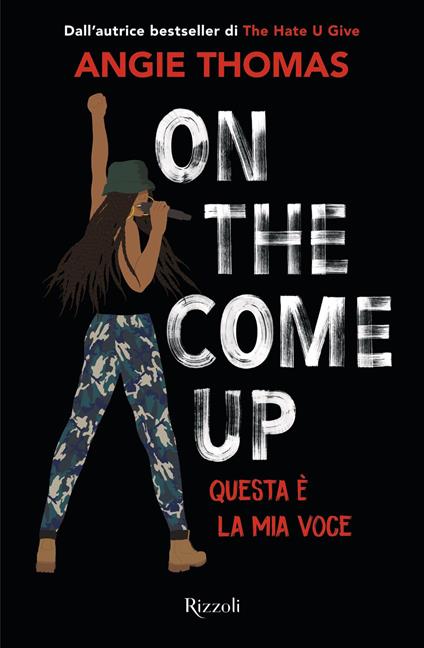 On the come up. Questa è la mia voce - Angie Thomas - copertina