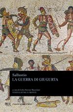 La guerra di Giugurta. Testo latino a fronte