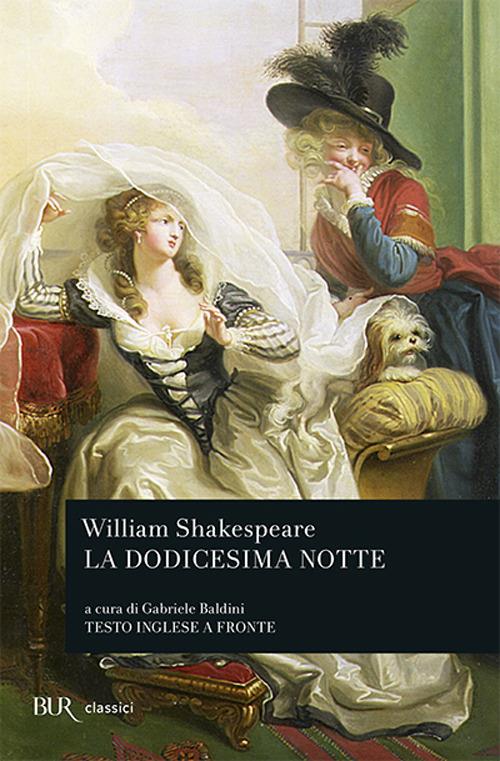 La dodicesima notte. Testo inglese a fronte - William Shakespeare - copertina