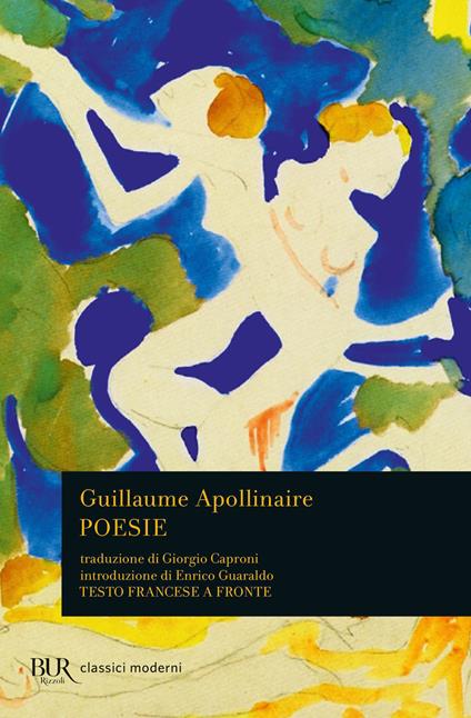 Poesie. Ediz. bilingue - Guillaume Apollinaire - copertina