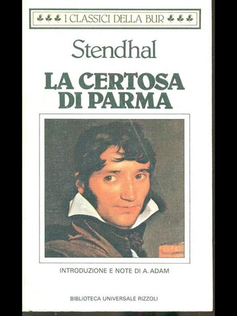 La certosa di Parma - Stendhal - 2