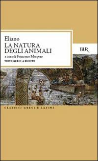 La natura degli animali - Claudio Eliano - copertina