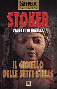 Il gioiello delle sette stelle - Bram Stoker - copertina