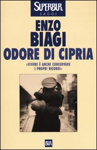 Odore di cipria - Enzo Biagi - copertina