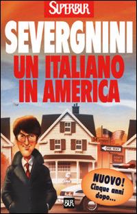 Un italiano in America - Beppe Severgnini - copertina
