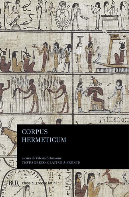 Corpus hermeticum. Testo greco e latino a fronte - Ermete Trismegisto - copertina