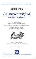 Le metamorfosi o l'asino d'oro. Testo latino a fronte - Apuleio - copertina