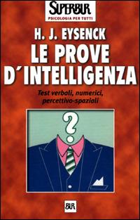 Le prove d'intelligenza - Hans J. Eysenck - copertina