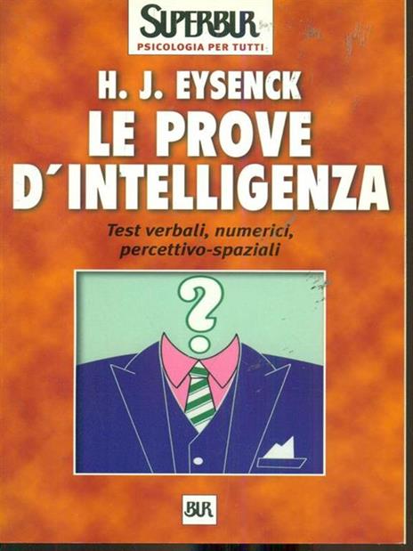 Le prove d'intelligenza - Hans J. Eysenck - 3