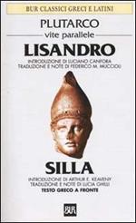 Vite parallele. Lisandro e Silla. Testo greco a fronte