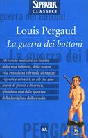 La guerra dei bottoni - Louis Pergaud - copertina