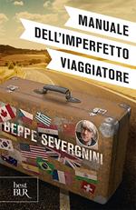 Manuale dell'imperfetto viaggiatore