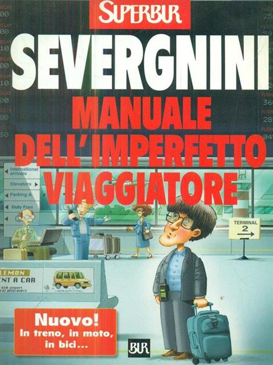 Manuale dell'imperfetto viaggiatore - Beppe Severgnini - copertina