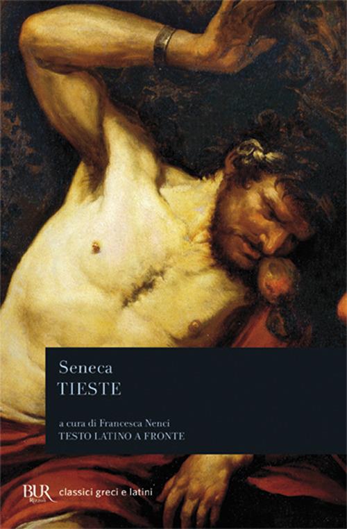 Tieste. Testo latino a fronte - Lucio Anneo Seneca - copertina