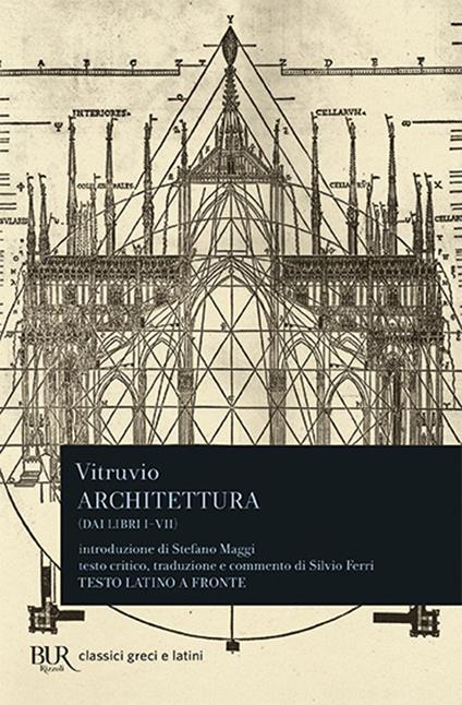 Architettura (dai libri I-VII). Testo latino a fronte - Marco Vitruvio Pollione - copertina