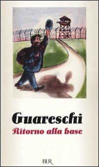 Ritorno alla base - Giovannino Guareschi - copertina