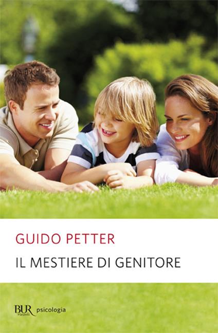 Il mestiere di genitore - Guido Petter - copertina