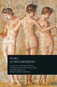 Metamorfosi. Testo latino a fronte