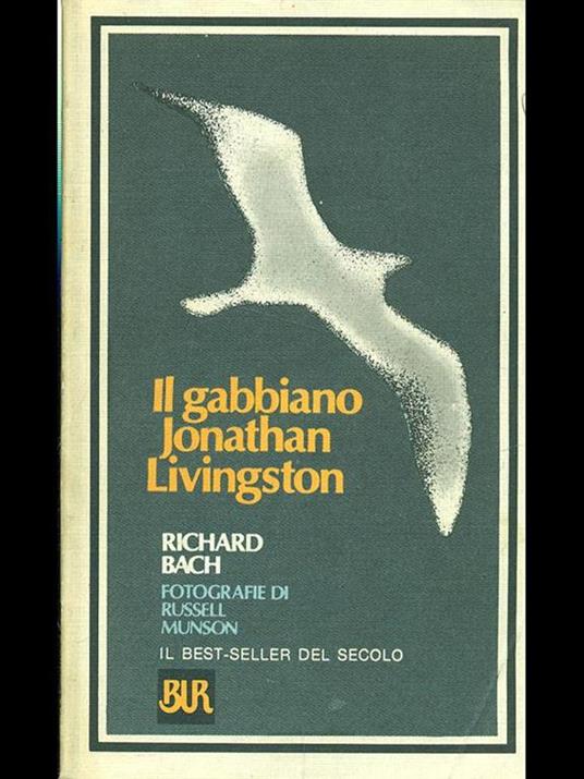 Il gabbiano Jonathan Livingston - Richard Bach - Libro - Rizzoli