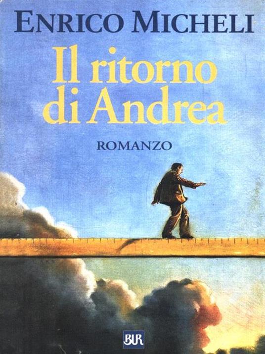 Il ritorno di Andrea - Enrico Micheli - copertina