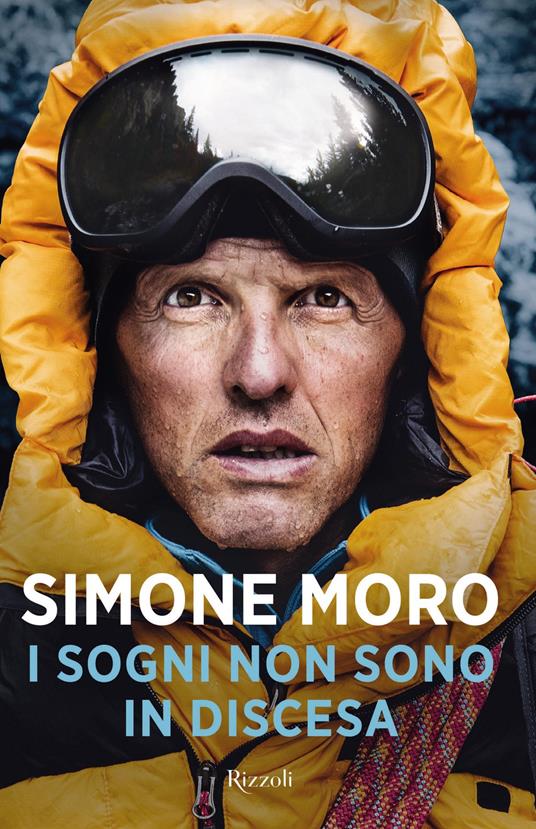 I sogni non sono in discesa - Simone Moro - copertina