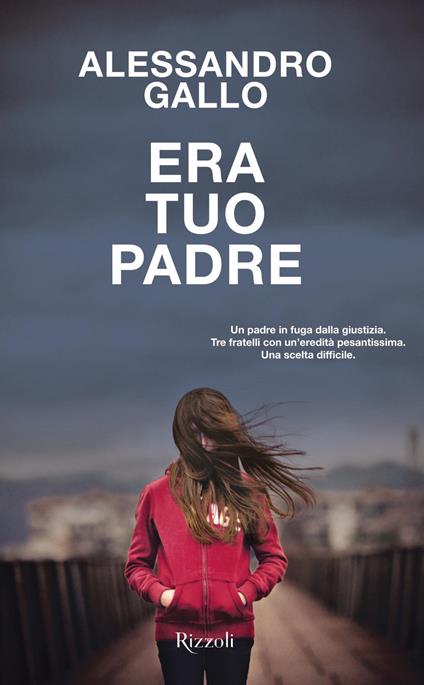 Era tuo padre - Alessandro Gallo - copertina