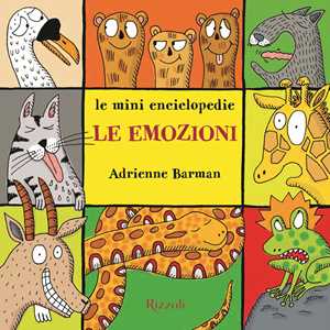 Libro Le emozioni. Le mini enciclopedie. Ediz. a colori Adrienne Barman