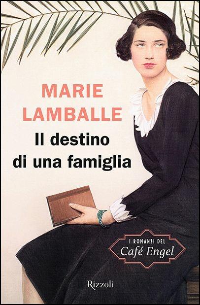 Il destino di una famiglia - Marie Lamballe - copertina