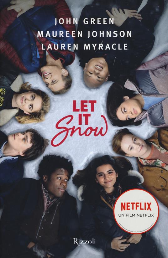 Let it snow. Innamorarsi sotto la neve - John Green,Maureen Johnson,Lauren Myracle - copertina