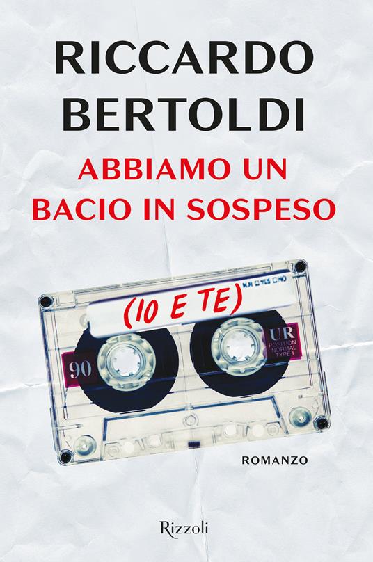 Abbiamo un bacio in sospeso (io e te) - Riccardo Bertoldi - copertina